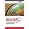thumbnail image 1 of Estrategia Para Mejorar La Competitividad de Empresas Importadoras (Paperback), 1 of 1