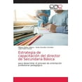 thumbnail image 1 of Estrategia de capacitación del director de Secundaria Básica (Paperback), 1 of 1