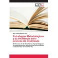 thumbnail image 1 of Estrategias Metodológicas y su incidencia en el proceso de enseñanza (Paperback), 1 of 1