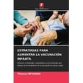 thumbnail image 1 of Estrategias Para Aumentar La Vacunación Infantil, (Paperback), 1 of 1