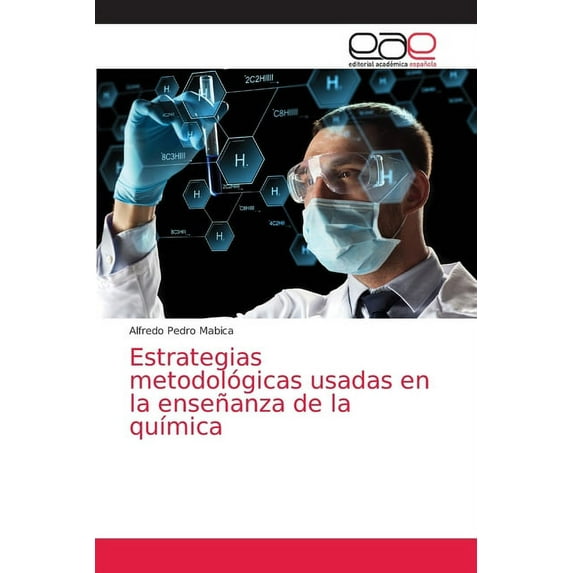 Estrategias metodológicas usadas en la enseñanza de la química (Paperback)
