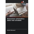thumbnail image 1 of Estrazione automatica della rete stradale (Paperback), 1 of 1