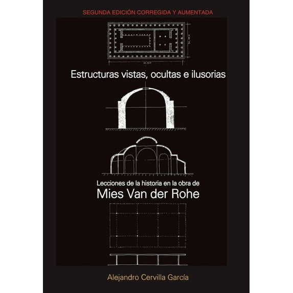 Estructuras vistas, ocultas e ilusorias. 2da. edición, (Paperback)