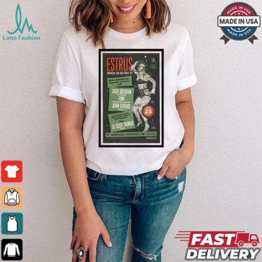 Estrus Shovelin the Sh!t Since 87 Sept 25 2024 Gonerfest Poster T Shirt
