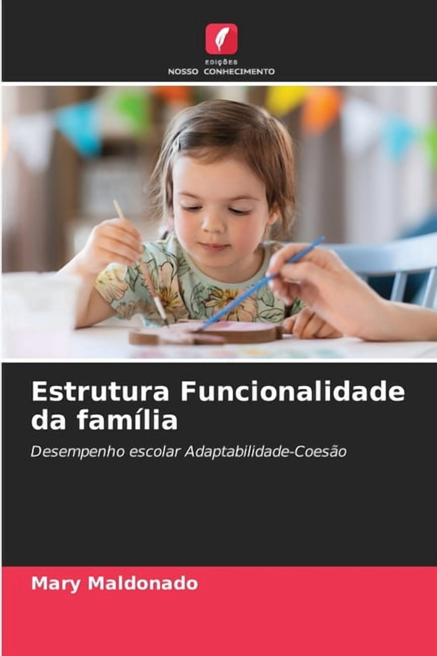 Estrutura Funcionalidade da família, (Paperback)