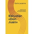 thumbnail image 1 of Estudiar Don Juan : Análisis de las principales escenas de la obra de Molière (Paperback), 1 of 1