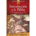 thumbnail image 1 of Estudio BÃ­blico IntroducciÃ³n a la Biblia: PresentaciÃ³n General, Contexto HistÃ³rico Y Aspectos Culturales, (Paperback), 1 of 1