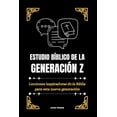 thumbnail image 1 of Estudio Bíblico de la Generación Z: Lecciones inspiradoras de la Biblia para esta nueva generación (Paperback), 1 of 1