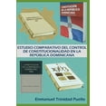 thumbnail image 1 of Estudio Comparativo del Control de Constitucionalidad En La República Dominicana, (Paperback), 1 of 1