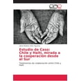 thumbnail image 1 of Estudio de Caso: Chile y Haití, mirada a la cooperación desde el Sur (Paperback), 1 of 1