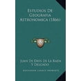 thumbnail image 1 of Estudios de Geografia Astronomica (1866) Paperback, 1 of 1
