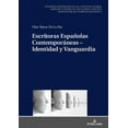 thumbnail image 1 of Estudios Hispánicos en el Contexto Global. Hispanic Studies: Escritoras Españolas Contemporáneas - Identidad Y Vanguardia (Hardcover), 1 of 1
