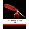 thumbnail image 1 of Estudios Sobre Felipe II (Paperback), 1 of 1