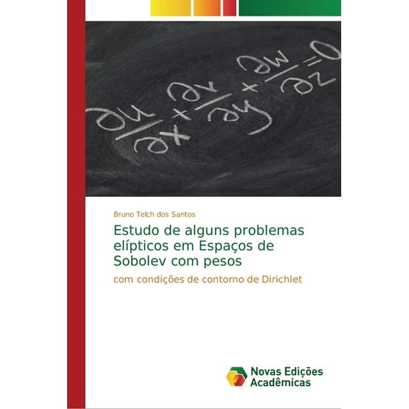 Estudo de alguns problemas elípticos em Espaços de Sobolev com pesos (Paperback)