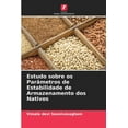 thumbnail image 1 of Estudo sobre os Parâmetros de Estabilidade de Armazenamento dos Nativos (Paperback), 1 of 1