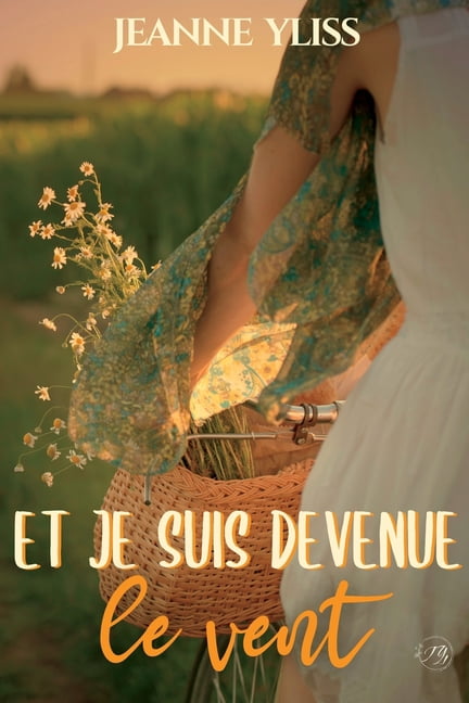 Et je suis devenue le vent, (Paperback)