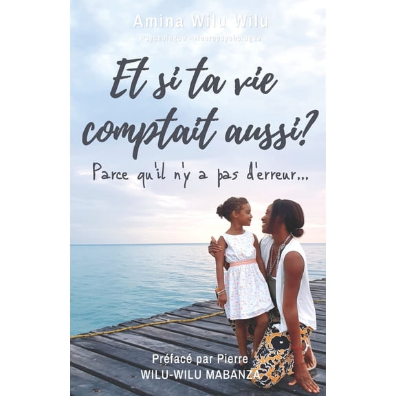 Et si ta vie comptait aussi ? : Parce qu'il n'y a pas d'erreur (Paperback)