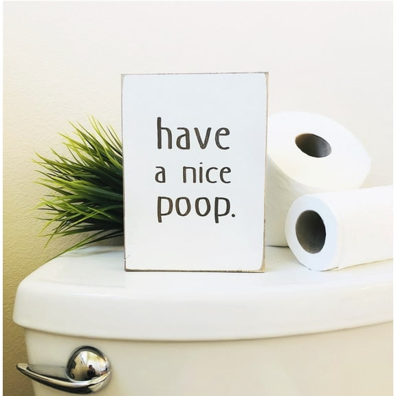Etch & Ember Funny Bathroom Signs - Have a Nice Poop - Farmhouse Style Decor - Rustic Wood Sign - 5.5" x 7.5" x 3/4"