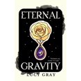 thumbnail image 1 of Eternal Gravity, (Paperback), 1 of 1