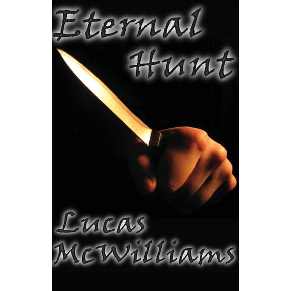 Eternal Hunt, (Paperback)