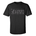 thumbnail image 1 of Eternal Life Jesus Paid It All For Me Typewriter Font Men's Christian Short Sleeve T-shirt-Black-xl, 1 of 4