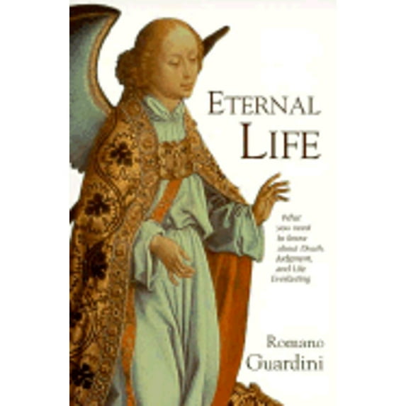 Pre-Owned Eternal Life: What You Need to Know About Death, Judgment, and Life Everlasting (Paperback) 0918477697 9780918477699