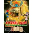 thumbnail image 1 of Eternal Light And The Emerald Tablets Of Thoth: The Mystery Of Alchemy And The Quabalah In Relation to The Mysteries Of , (Paperback), 1 of 1