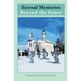 thumbnail image 1 of Eternal Mysteries Beyond the Grave (Edition 2) (Paperback), 1 of 1