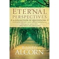 thumbnail image 1 of Pre-Owned Eternal Perspectives: A Collection of Quotations on Heaven, the New Earth, and Life After Death (Hardcover) 1414345577 9781414345574, 1 of 1