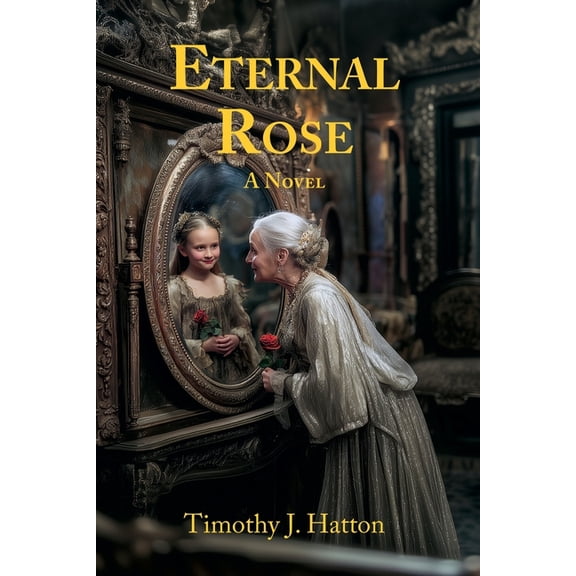 Eternal Rose, (Paperback)