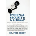 thumbnail image 1 of Eternal Security - Is It Biblical? : How Many Sins Must I Sin to Lose My Salvation?, 1 of 1