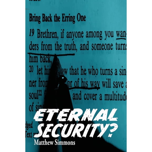 Eternal Security, (Paperback)