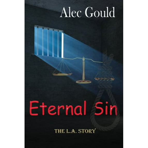 Eternal Sin - The L.A. Story, (Paperback)