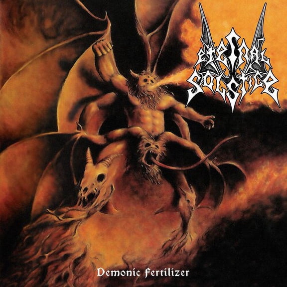 Eternal Solstice - Demonic Fertilizer - Music & Performance - CD