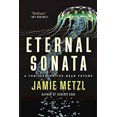 thumbnail image 1 of Pre-Owned Eternal Sonata: A Thriller of the Near Future (Paperback) 1628729880 9781628729887, 1 of 1