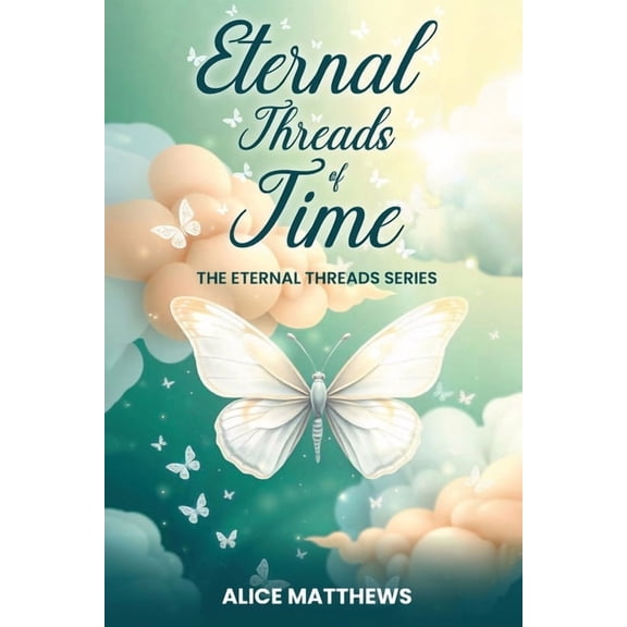 Eternal Threads of Time, (Paperback)