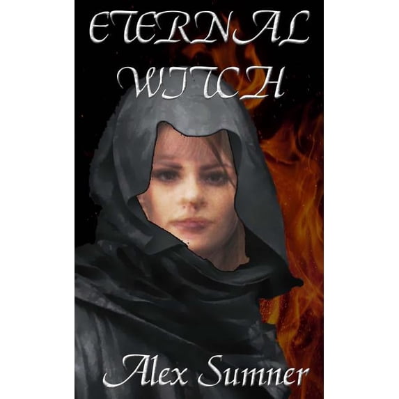 Eternal Witch Paperback 1982094184 9781982094188 Alex Sumner