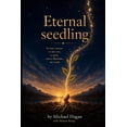 Eternal seedling, (Paperback) - Walmart.com
