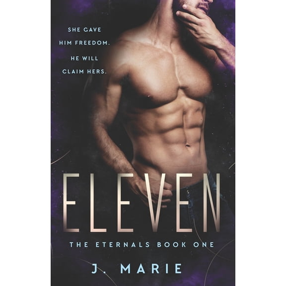 Eternals: Eleven: The Eternals Book 1 (Paperback)
