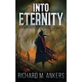 thumbnail image 1 of Eternals Into Eternity: Beneath The Falling Sky, Book 3, (Hardcover), 1 of 1