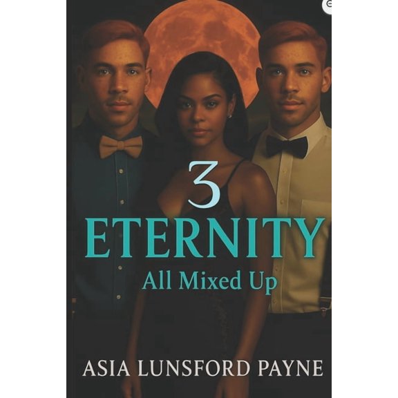 Eternity: All Mixed Up, (Paperback)