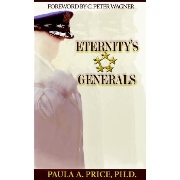 Pre-Owned Eternity's Generals: The Wisdom of Apostleship Paperback