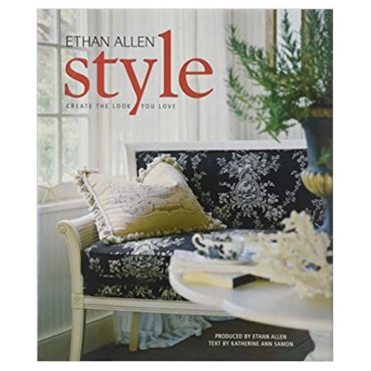 Pre-Owned Ethan Allen Style : Create the Look You Love (Hardcover)