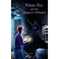 thumbnail image 1 of Ethan Fox Books Ethan Fox and the Shadow Princess, (Hardcover), 1 of 1
