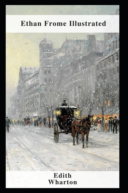 Ethan Frome Illustrated (Paperback)