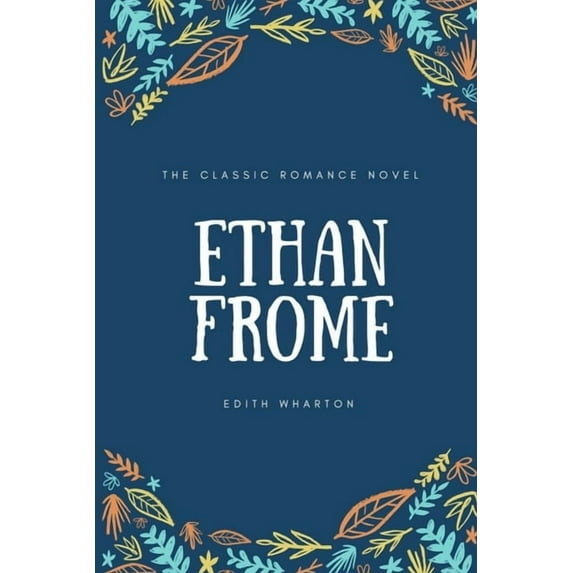 Ethan Frome, (Paperback)