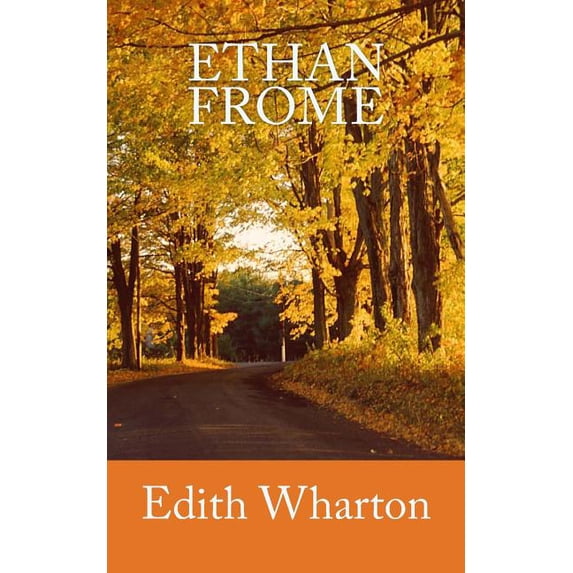 Ethan Frome (Paperback)