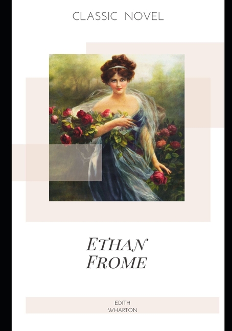 Ethan Frome (Paperback)