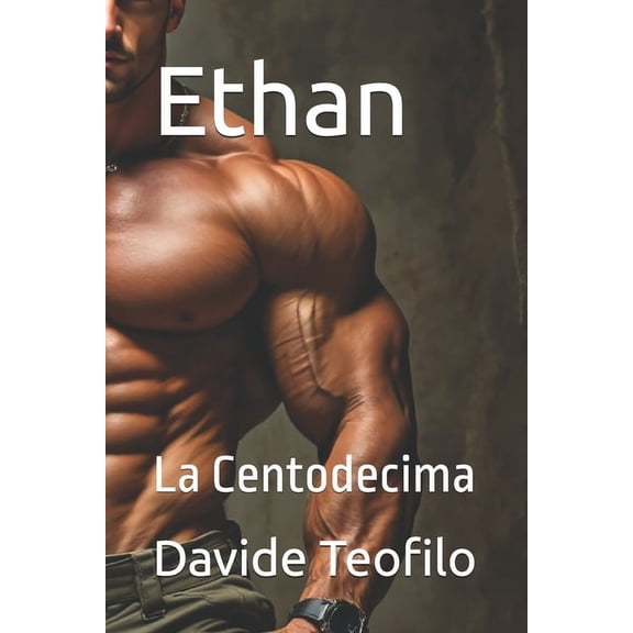 Ethan: La Centodecima, (Paperback)