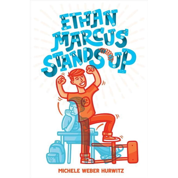 Ethan Marcus Stands Up, (Hardcover)